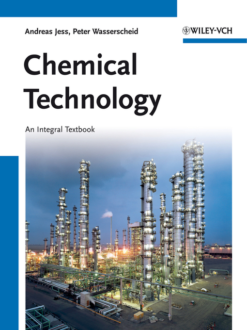 Title details for Chemical Technology by Andreas Jess - Available